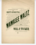 Wawasee Waltz, Will E. Tucker