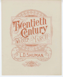 Twentieth Century, L. D. Shuman, 1900
