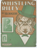 Whistling Riley, Ed Rogers, 1903