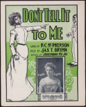 Don't Tell It To Me, James Tim Brymn, 1902