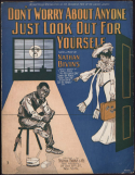 Don't Worry About Anyone, Just Look Out For Yourself, Nathan Bivins, 1905
