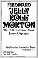 Ferdinand Jelly Roll Morton Collected Piano Music, (EXTRACTED), 1982