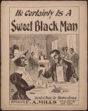 He Certainly Is A Sweet Black Man, Irving Jones, 1898