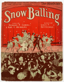 Snowballing, Louis F. Gottschalk, 1909