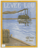 Levee Lou, Gus Edwards, 1912