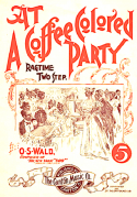 At A Coffee Colored Party, O. S. Wald, 1899