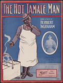 The Hot Tamale Man (song), Herbert Ingraham, 1909