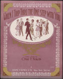 When I Trip Thru The One-Step With You, Chas F. Navin, 1914
