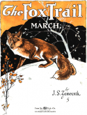 The Fox Trail, John S. Zamecnik, 1917