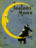 Jealous Moon, John S. Zamecnik, 1918