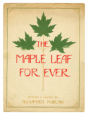 The Maple Leaf For Ever, Alexander Muir
