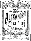 Alexandra Three Step, F. A. Frolick, 1902