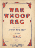 The War Whoop Rag, T. W. Thurban, 1908