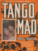 Tango Mad, Harry I. Robinson, 1914