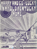 Happy And Go-Lucky In My Old Kentucky Home, Clarence Gaskill, 1923