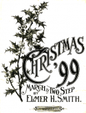 Christmas '99, Elmer H. Smith, 1899