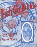 Isch Ga-Bibble, George W. Meyer, 1913