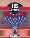 Fifteen Cents, Chris Smith, 1913
