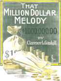 That Million-Dollar Melody, Clarence Gaskill, 1914