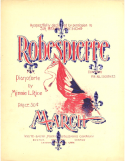 Robespierre March, Minnie L. Rice, 1900