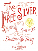 The Free Silver March, Pauline B. Story, 1896