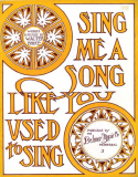 Sing Me A Song Like You Used To Sing, Walter Bruce, 1909
