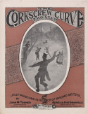 The Corkscrew Curve, John M. Turner; Aurelia A. De Granville, 1902