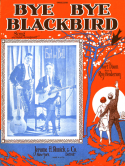 Bye Bye Blackbird version 1, Ray Henderson, 1926