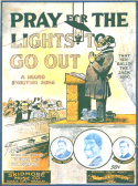 Pray For The Lights To Go Out, Will E. Skidmore, 1916