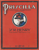 Priscilla, S. R. Henry, 1905
