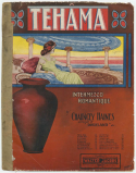 Tehama, Chauncey Haines, 1907