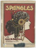 Spangles, John W. Bratton, 1907