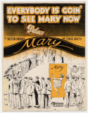 Everybody Is Goin' To See Mary Now, Shelton Brooks; Chris Smith, 1921