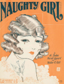 Naughty Girl, Alfred Dubin; Harold Leonard; Walter H. Fett, 1924