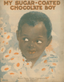My Sugar-Coated Chocolate Boy, E. And W. Loos, 1919