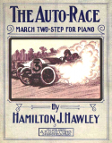 The Auto Race, Hamilton J. Hawley, 1907