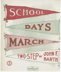 School Days, John F. Barth, 1912