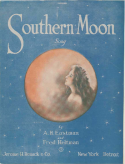 Southern Moon, A. H. Eastman; Fred Heltman, 1918