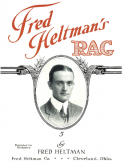 Fred Heltman's Rag, Fred Heltman, 1918