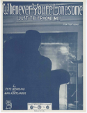 Whenever You're Lonesome, Pete Wendling; Max Kortlander, 1922
