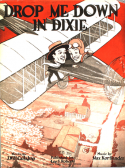 Drop Me Down In Dixieland, Max Kortlander, 1918