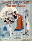 Since Sarah Saw Theda Bara, Harry Jentes, 1916
