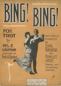 Bing! Bing! version 1, Mel B. Kaufman, 1915