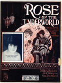 Rose Of The Underworld, Billy Baskette; Jack Denny; Geo S. Gilfillan Jr., 1922