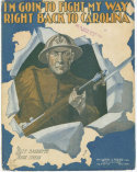 I'm Goin' To Fight My Way Right Back To Carolina, Billy Baskette; Jessie Spiess, 1918