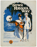 Down Havana Way, Billy Baskette, 1922