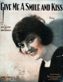 Give Me A Smile And A Kiss, Alex Sullivan; Lou Handman, 1919