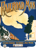 Railroad Man, Elmer Schoebel, 1923