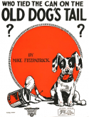 Who Tied The Can On The Old Dog's Tail?, Michael J. Fitzpatrick, 1922