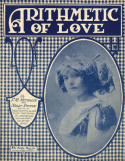 Arithmetic Of Love, F. C. Metcalfe; Billy Smythe, 1916